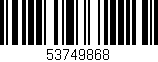 Código de barras (EAN, GTIN, SKU, ISBN): '53749868'