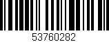 Código de barras (EAN, GTIN, SKU, ISBN): '53760282'