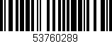 Código de barras (EAN, GTIN, SKU, ISBN): '53760289'