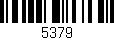 Código de barras (EAN, GTIN, SKU, ISBN): '5379'