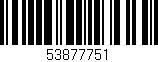 Código de barras (EAN, GTIN, SKU, ISBN): '53877751'