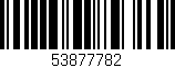 Código de barras (EAN, GTIN, SKU, ISBN): '53877782'