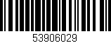 Código de barras (EAN, GTIN, SKU, ISBN): '53906029'
