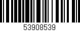 Código de barras (EAN, GTIN, SKU, ISBN): '53908539'