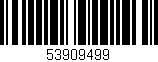 Código de barras (EAN, GTIN, SKU, ISBN): '53909499'