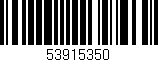 Código de barras (EAN, GTIN, SKU, ISBN): '53915350'