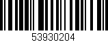 Código de barras (EAN, GTIN, SKU, ISBN): '53930204'