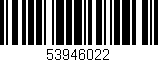 Código de barras (EAN, GTIN, SKU, ISBN): '53946022'