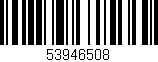 Código de barras (EAN, GTIN, SKU, ISBN): '53946508'