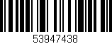 Código de barras (EAN, GTIN, SKU, ISBN): '53947438'