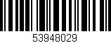 Código de barras (EAN, GTIN, SKU, ISBN): '53948029'