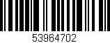 Código de barras (EAN, GTIN, SKU, ISBN): '53964702'