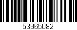 Código de barras (EAN, GTIN, SKU, ISBN): '53965082'