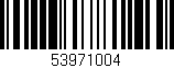 Código de barras (EAN, GTIN, SKU, ISBN): '53971004'