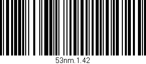 Código de barras (EAN, GTIN, SKU, ISBN): '53nm.1.42'