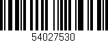 Código de barras (EAN, GTIN, SKU, ISBN): '54027530'