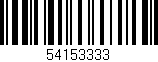 Código de barras (EAN, GTIN, SKU, ISBN): '54153333'