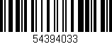 Código de barras (EAN, GTIN, SKU, ISBN): '54394033'