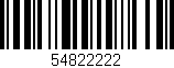 Código de barras (EAN, GTIN, SKU, ISBN): '54822222'