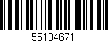 Código de barras (EAN, GTIN, SKU, ISBN): '55104671'