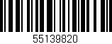 Código de barras (EAN, GTIN, SKU, ISBN): '55139820'