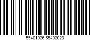 Código de barras (EAN, GTIN, SKU, ISBN): '55401026;55402026'