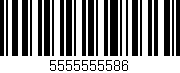 Código de barras (EAN, GTIN, SKU, ISBN): '5555555586'
