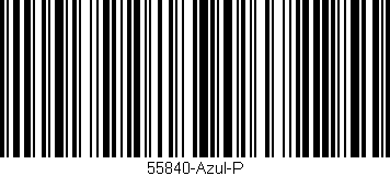 Código de barras (EAN, GTIN, SKU, ISBN): '55840-Azul-P'