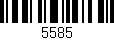 Código de barras (EAN, GTIN, SKU, ISBN): '5585'