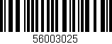 Código de barras (EAN, GTIN, SKU, ISBN): '56003025'