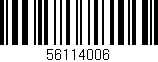 Código de barras (EAN, GTIN, SKU, ISBN): '56114006'