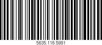 Código de barras (EAN, GTIN, SKU, ISBN): '5635.116.5881'
