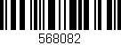 Código de barras (EAN, GTIN, SKU, ISBN): '568082'