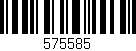 Código de barras (EAN, GTIN, SKU, ISBN): '575585'