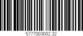 Código de barras (EAN, GTIN, SKU, ISBN): '5777003002.32'