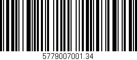 Código de barras (EAN, GTIN, SKU, ISBN): '5779007001.34'