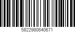 Código de barras (EAN, GTIN, SKU, ISBN): '5822980640671'