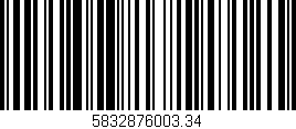Código de barras (EAN, GTIN, SKU, ISBN): '5832876003.34'