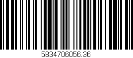 Código de barras (EAN, GTIN, SKU, ISBN): '5834706056.36'