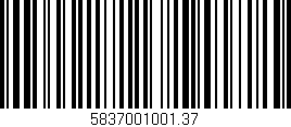 Código de barras (EAN, GTIN, SKU, ISBN): '5837001001.37'