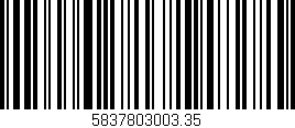 Código de barras (EAN, GTIN, SKU, ISBN): '5837803003.35'