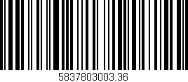 Código de barras (EAN, GTIN, SKU, ISBN): '5837803003.36'