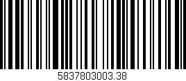 Código de barras (EAN, GTIN, SKU, ISBN): '5837803003.38'