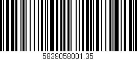 Código de barras (EAN, GTIN, SKU, ISBN): '5839058001.35'