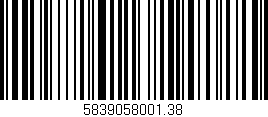 Código de barras (EAN, GTIN, SKU, ISBN): '5839058001.38'