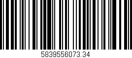 Código de barras (EAN, GTIN, SKU, ISBN): '5839556073.34'