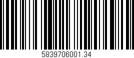 Código de barras (EAN, GTIN, SKU, ISBN): '5839706001.34'
