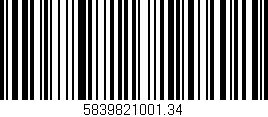Código de barras (EAN, GTIN, SKU, ISBN): '5839821001.34'
