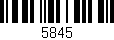 Código de barras (EAN, GTIN, SKU, ISBN): '5845'