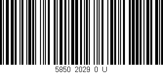Código de barras (EAN, GTIN, SKU, ISBN): '5850_2029_0_U'